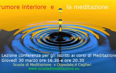 Il rumore interiore e la Meditazione